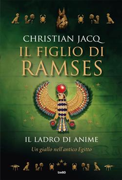 Il figlio di Ramses. Il ladro di anime