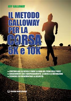 Il metodo Galloway per corsa 5K e 10K