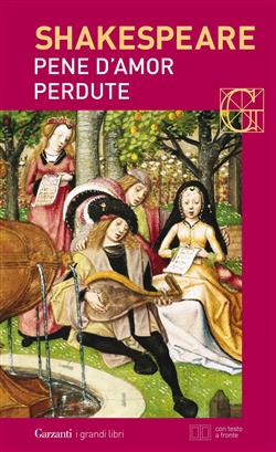 Pene d'amor perdute. Con testo a fronte