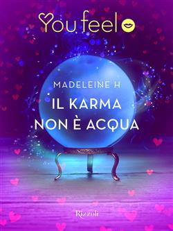 Il karma non è acqua (Youfeel)