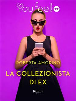 La collezionista di ex (Youfeel)