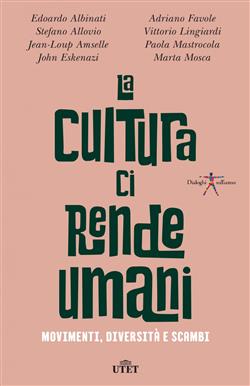 La cultura ci rende umani