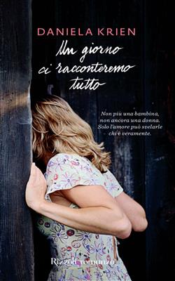 Un giorno ci racconteremo tutto