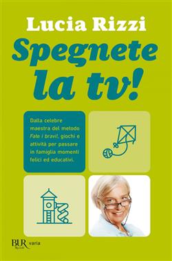 Spegnete la TV! (1-15 anni)