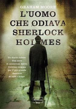 L'uomo che odiava Sherlock Holmes