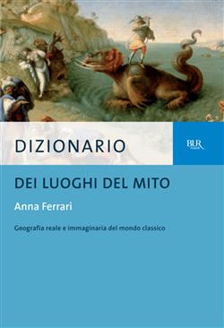 Dizionario dei luoghi del mito