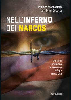 Nell'inferno dei narcos