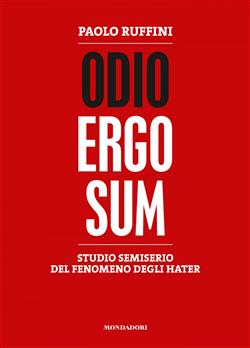 Odio ergo sum