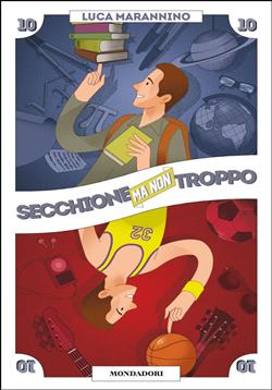 Secchione ma non troppo