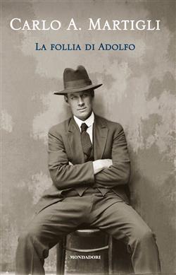 La follia di Adolfo