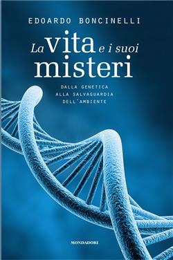 La vita e i suoi misteri