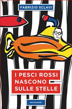 I pesci rossi nascono sulle stelle