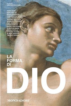 La forma di Dio. Ediz. illustrata