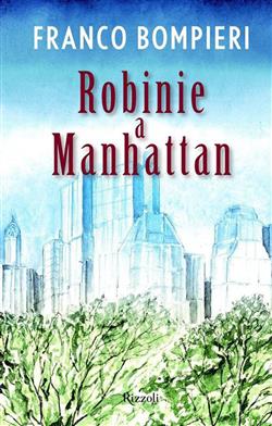 Robinie a Manhattan