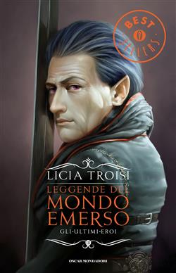 Leggende del Mondo Emerso - 3. Gli ultimi eroi