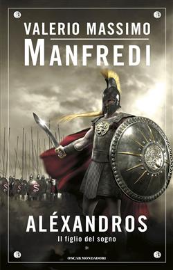 Aléxandros - 1. Il figlio del sogno