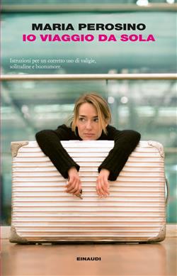 Io viaggio da sola