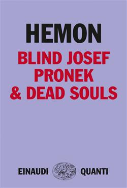 Blind Josef Pronek & Dead Souls
