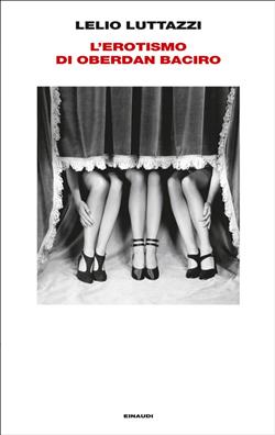 L'erotismo di Oberdan Baciro