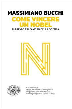 Come vincere un Nobel