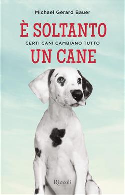 È soltanto un cane