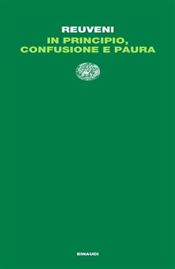 In principio, confusione e paura