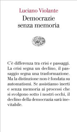 Democrazie senza memoria
