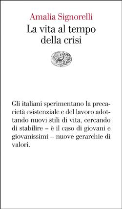 La vita al tempo della crisi