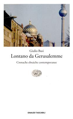 Lontano da Gerusalemme