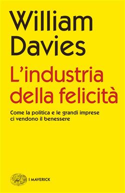 L'industria della felicità