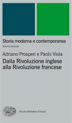 Storia moderna e contemporanea. II. Dalla rivoluzione inglese alla Rivoluzione francese