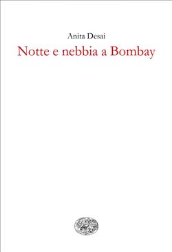 Notte e nebbia a Bombay