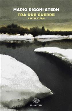 Tra due guerre e altre storie