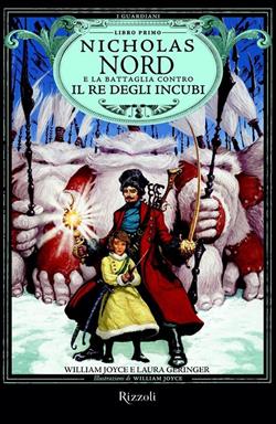 Nicholas Nord e la battaglia contro il re degli incubi. I Guardiani