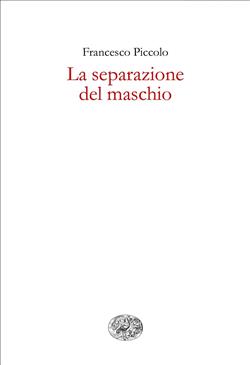 La separazione del maschio