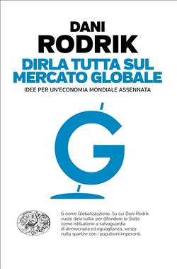 Dirla tutta sul mercato globale