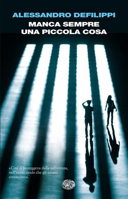 Manca sempre una piccola cosa