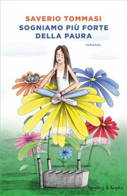 Sogniamo più forte della paura