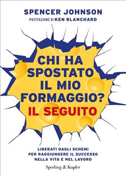 Chi ha spostato il mio formaggio? Il seguito