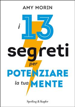 13 segreti per potenziare la tua mente