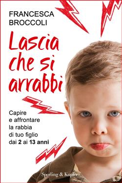 Lascia che si arrabbi