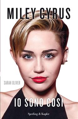 Miley Cyrus Io sono così