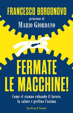 Fermate le macchine!
