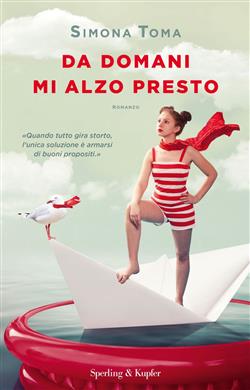 Da domani mi alzo presto