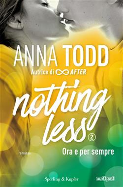 Nothing less - 2. Ora e per sempre