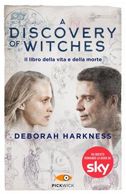 Il libro della vita e della morte. A discovery of witches