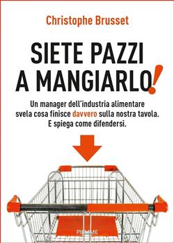 Siete pazzi a mangiarlo!
