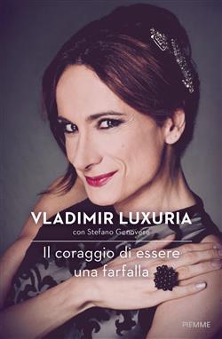 Il coraggio di essere una farfalla