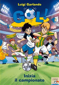 Gol! - 3. Inizia il campionato