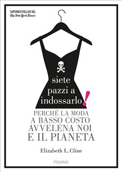 Siete pazzi a indossarlo